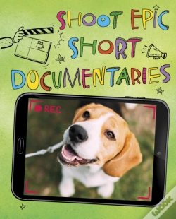 Capa do artigo Shoot Epic Short Documentaries