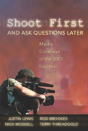 Shoot First And Ask Questions Later - Preview