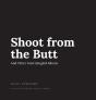 Shoot From The Butt And Other Intermingled Idioms - Preview