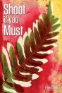 Shoot If You Must - Preview