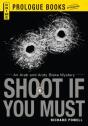 Shoot If You Must - Preview