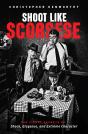 Shoot Like Scorsese - Preview