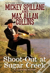 Shoot-Out At Sugar Creek