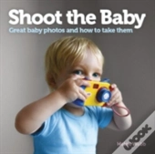 Shoot The Baby