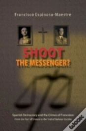 Capa do artigo Shoot The Messenger?
