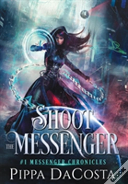 Capa do artigo Shoot The Messenger