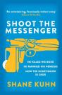 Shoot The Messenger - Preview