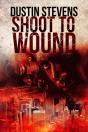 Shoot To Wound - Preview