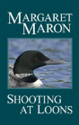 Shooting At Loons - Preview