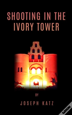 Capa do artigo Shooting In The Ivory Tower