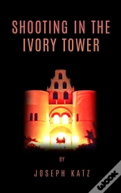Capa do artigo Shooting In The Ivory Tower