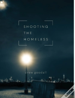 Capa do artigo Shooting The Homeless