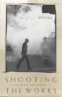 Shooting The Works - Preview
