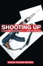 Shooting Up - Preview