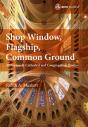 Shop Window, Flagship, Common Ground - Preview