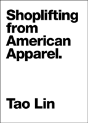Shoplifting From American Apparel - Preview
