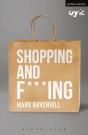 Shopping And F***Ing - Preview