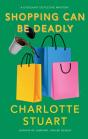 Shopping Can Be Deadly - Preview