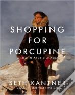 Shopping For Porcupine