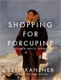 Shopping For Porcupine - Preview
