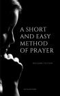 Short And Easy Method Of Prayer - Preview