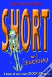 Short And Shocking!