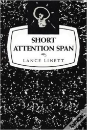 Short Attention Span