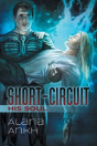 Short-Circuit His Soul - Preview