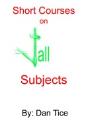 Short Courses On Tall Subjects - Preview