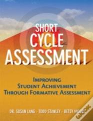 Short Cycle Assessment