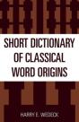 Short Dictionary Of Classical Word Origins - Preview