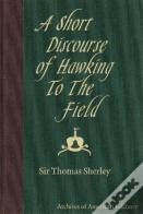 Short Discourse Of Hawking (A)