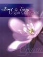 Short & Easy Organ Collection - Preview