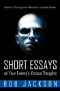 Short Essays On Your Enemy'S Vicious Thoughts - Preview