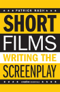 Short Films: Writing The Screenplay - Preview