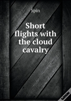 Capa do artigo Short Flights With The Cloud Cavalry
