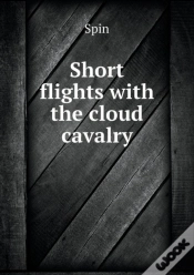 Capa do artigo Short Flights With The Cloud Cavalry
