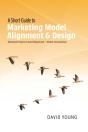 Short Guide To Marketing Model Alignment & Design - Preview
