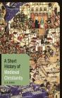 Short History Of Medieval Christianity - Preview