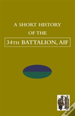 Capa do artigo Short History Of The 34th Battalion, Aif