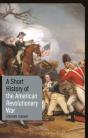 Short History Of The American Revolutionary War - Preview