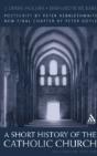 Short History Of The Catholic Church - Preview