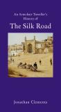 Short History Of The Silk Road - Preview
