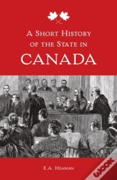 Short History Of The State In Canada