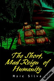 Capa do artigo Short, Mad Reign Of Humanity