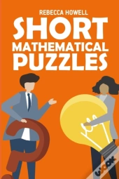 Short Mathematical Puzzles
