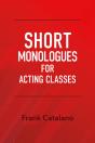Short Monologues For Acting Classes - Preview
