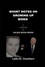 Short Note On Growing Up Biden - Preview