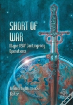 Capa do artigo Short Of War: Major Us Contingency Operations 1947-1997