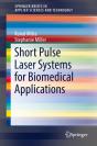 Short Pulse Laser Systems For Biomedical Applications - Preview